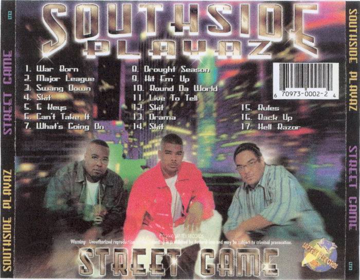 Street Game by Southside Playaz (CD 2000 Laftex Records) in